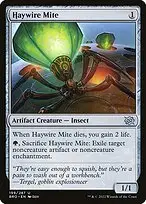 Haywire Mite — The Brothers' War