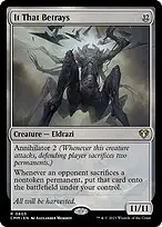 It That Betrays — Commander Masters