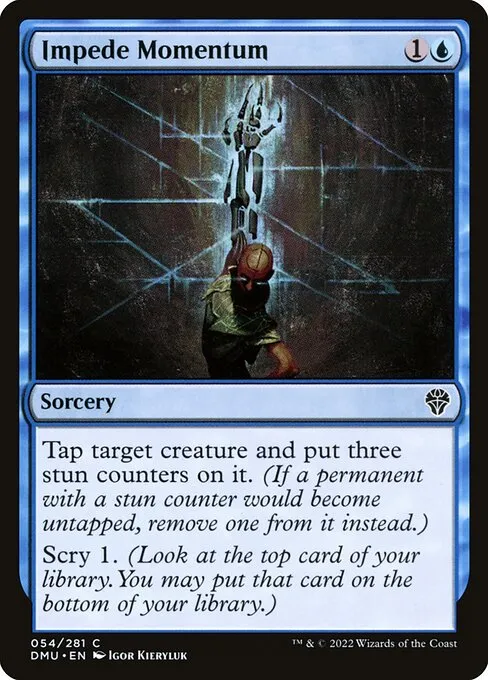 Impede Momentum — Dominaria United