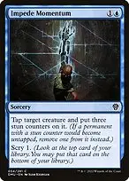 Impede Momentum — Dominaria United
