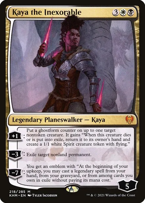 Kaya the Inexorable — Kaldheim
