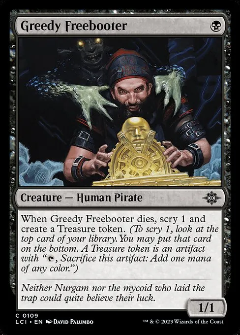 Greedy Freebooter — The Lost Caverns of Ixalan