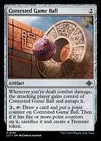 Contested Game Ball — The Lost Caverns of Ixalan