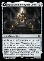 Matzalantli, the Great Door // The Core — The Lost Caverns of Ixalan