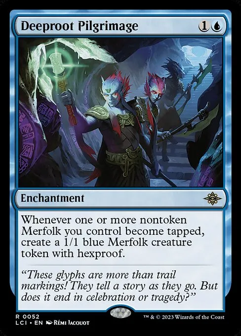 Deeproot Pilgrimage — The Lost Caverns of Ixalan