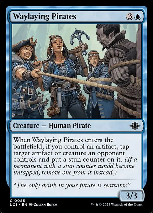 Waylaying Pirates — The Lost Caverns of Ixalan