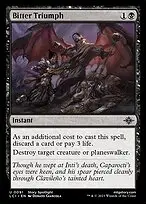 Bitter Triumph — The Lost Caverns of Ixalan