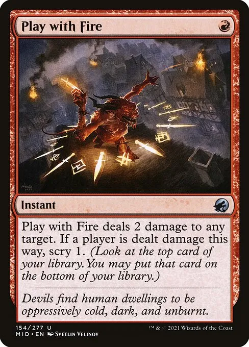 Play with Fire — Innistrad: Midnight Hunt