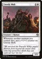 Unruly Mob — Innistrad: Midnight Hunt