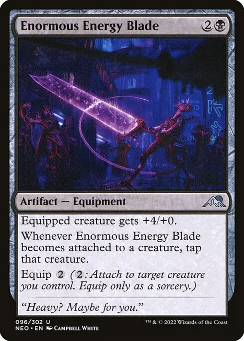 Enormous Energy Blade — Kamigawa: Neon Dynasty