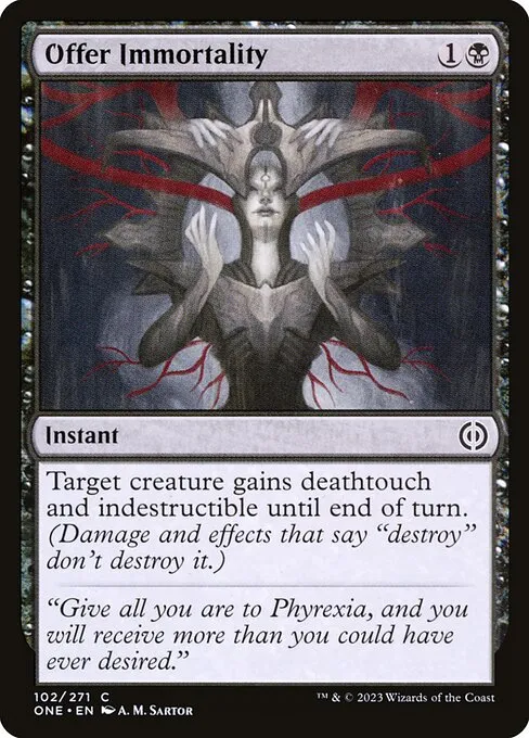 Offer Immortality — Phyrexia: All Will Be One