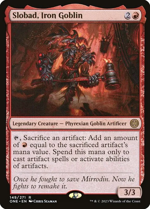 Slobad, Iron Goblin — Phyrexia: All Will Be One