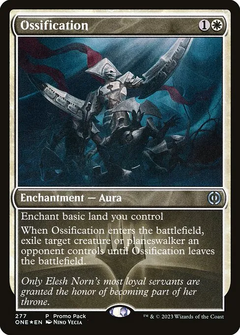 Ossification — Phyrexia: All Will Be One