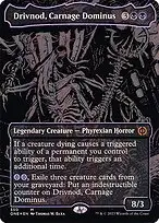 Drivnod, Carnage Dominus — Phyrexia: All Will Be One