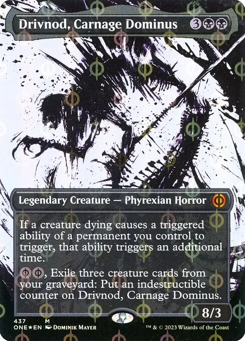 Drivnod, Carnage Dominus — Phyrexia: All Will Be One