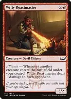 Witty Roastmaster — Streets of New Capenna