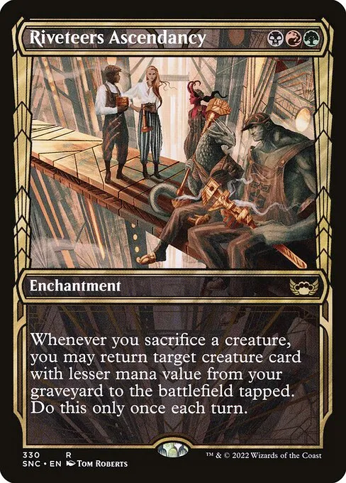 Riveteers Ascendancy — Streets of New Capenna