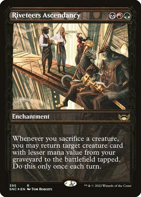 Riveteers Ascendancy — Streets of New Capenna