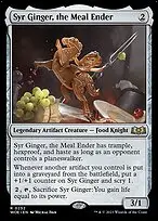 Syr Ginger, the Meal Ender — Wilds of Eldraine