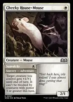 Cheeky House-Mouse // Squeak By — Wilds of Eldraine