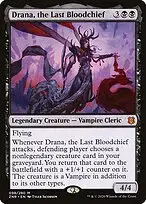 Drana, the Last Bloodchief — Zendikar Rising